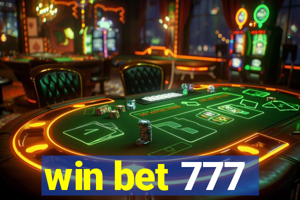 win bet 777